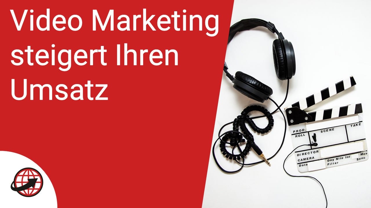 Video Marketing für mehr Umsatz